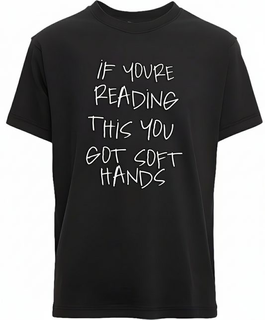 If you're reading this T-Shirt